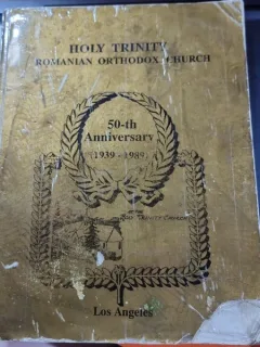 Biserica Ortodoxă Română Sfânta Treime – Jubileul de aur (1939-1989) / HOLY TRINITY ROMANIAN ORTHODOX CHURCH – 50-th Anniversary (1939 - 1989),