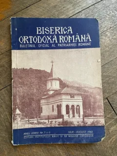 Biserica Ortodoxa Romana. Buletinul oficial al patriarhiei romane.Anul LXXXVI NR. 7-8 1968