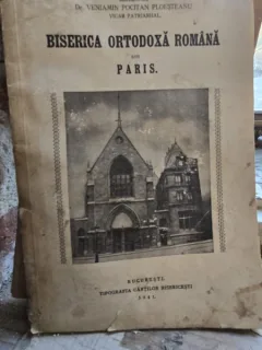 Biserica ortodoxa romana din Paris - Veniamin Pocitan Ploesteanu