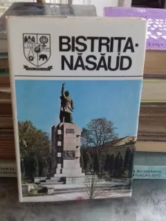 DIN COLECTIA JUDETELE PATRIEI - JUDETUL BISTRITA-NASUD. MONOGRAFIE