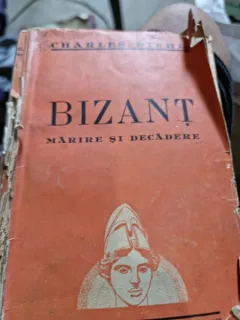 BIZANT. MARIRE SI DECADERE - CHARLES DIEHL