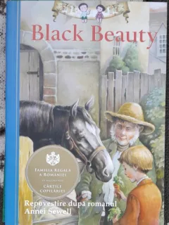 Black Beauty. Repovestire dupa romanul Annei Sewell
