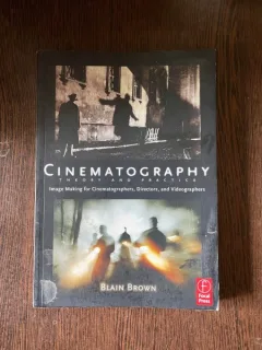 Blain Brown Cinematography Theory and Practice