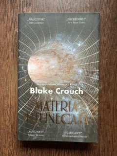 Blake Crouch Materia Intunecata