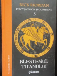 BLESTEMUL TITANULUI - RICK RIORDAN