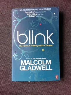 BLINK, THE POWER OF THINKING WITHOUT THINKING - MALCOLM GLADWELL  (CARTE IN LIMBA ENGLEZA)