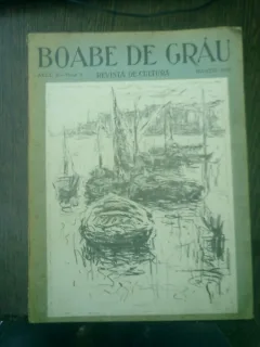 Boabe de grau revista de cultura anul II nr. 3 martie 1931- Emanoil Bucuta