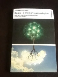 Boala - o memorie genealogica - Elisabeth Horowitz