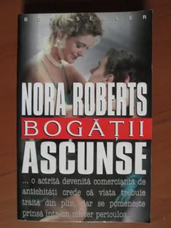 BOGATII ASCUNSE - NORA ROBERTS