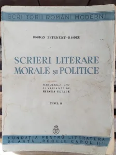 Bogdan Petriceicu-Hasdeu - Scrieri Literare Morale si Politice