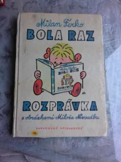 BOLA RAZ ROZPRAVKA - MILAN FERKO  (CARTE DE POVESTI IN LIMBA SLOVACA)