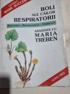 BOLI ALE CAILOR RESPIRATORII - MARIA TREBEN