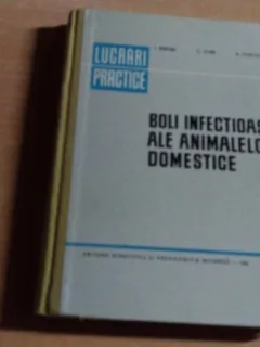 BOLI INFECTIOASE ALE ANIMALELOR DOMESTICE-I.BERCEA SI ALTII