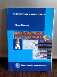 BOLI INFECTIOASE LA CAINI SI PISICI - ELENA POTECEA