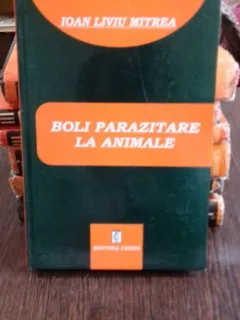 BOLI PARAZITARE LA ANIMALE - IOAN LIVIU MITREA