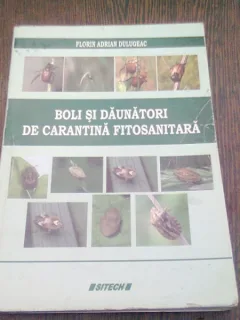 BOLI SI DAUNATORI DE CARANTINA FITOSANITARA - FLORIN ADRIAN DULUGEAC