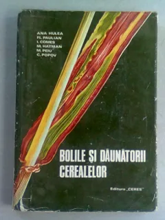 BOLILE SI DAUNATORII CEREALELOR - ANA HULEA