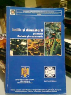 BOLILE SI DAUNATORII PLANTELOR FLORICOLE SI ORNAMENTALE - MARCEL COSTACHE