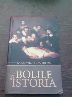 BOLILE SI ISTORIA - F. CARTWRIGHT