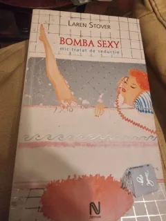 BOMBA SEXY, MIC TRATAT DE SEDUCTIE - LAREN STOVER