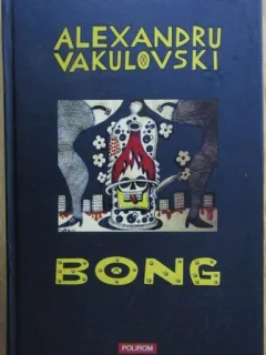 Bong - Alexandru Vakulovski
