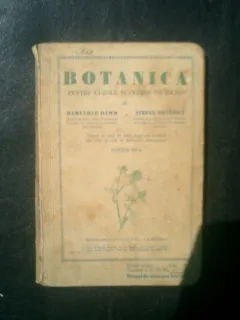 Botanica pentru cursul superior de liceu - Dimitrie Dimo si Stefan Niculescu