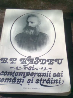 B.P. HASDEU SI CONTEMPORANII SAI ROMANI SI STRAINI ( CORESPONDENTA PRIMITA ) - AL. SANDULESCU COORDONATOR