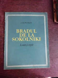 BRADUL DE LA SOKOLNIKI, LENIN SI COPIII - A. KONONOV