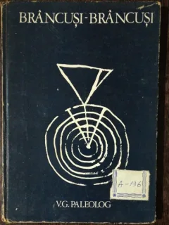 BRANCUSI -BRANCUSI - V.G.PALEOLOG VOL I