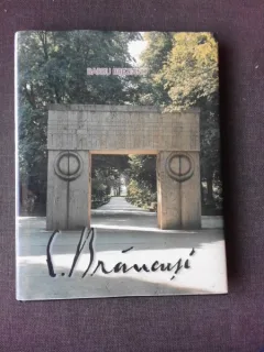 BRANCUSI IN ROMANIA - BARBU BREZIANU