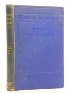 BRASSEY S NAVAL ANNUAL 1915. WAR EDITION   (CARTE IN LIMBA ENGLEZA)