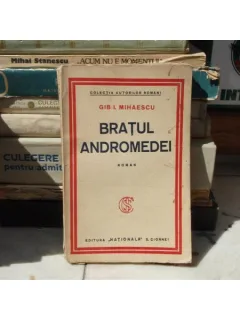 BRATUL ANDROMEDEI , Gib I. Mihaescu