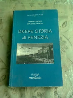 BREVE STORIA DI VENEZIA - GHERARDO ORTALLI  (CARTE IN LIMBA ITALIANA)