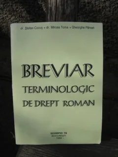 BREVIAR TERMINOLOGIC DE DREPT ROMAN - STEFAN COCOS