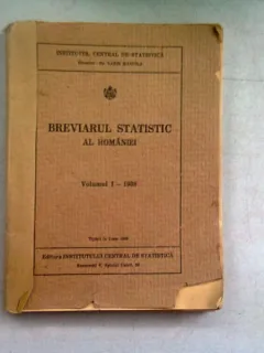 BREVIARUL STATISTIC AL ROMANIEI  VOLUMUL I - 1938
