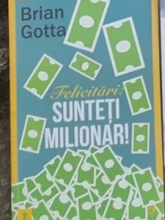 Brian Gotta - Felicitari! Sunteti Milionar!