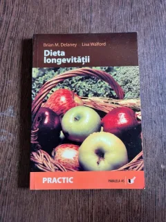 Brian M. Delaney - Dieta longevitatii