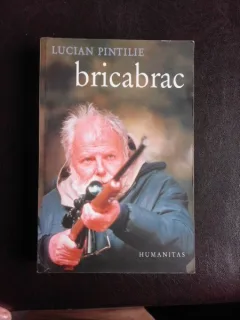 Bricabrac - Lucian Pintilie
