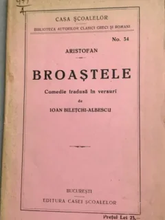 Broastele - Aristofan - din biblioteca lui Geo Dumitrescu
