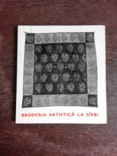 Broderia artistica la sarbi - Dobrila Stojanovici (1973)