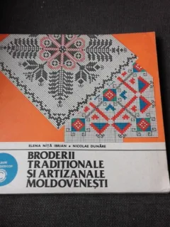 BRODERII TRADITIONALE SI ARTIZANALE MOLDOVENESTI , ELENA NITA IBRIAN