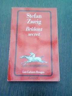 BRULANT SECRET - STEFAN ZWEIG  (CARTE IN LIMBA FRANCEZA)