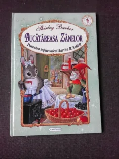 BUCATAREASA ZANELOR - SHIRLEY BARBER