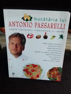 BUCATARIA LUI ANTONIO PASSARELLI