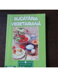 BUCATARIA VEGETARIANA