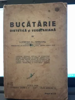 Bucatarie dietetica si vegetariana - Lucretia Opreanu