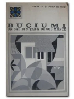 BUCIUMI UN SAT DIN TARA DE SUB MUNTE