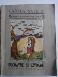 BUCOAVNE SI IZVOADE DE MIHAIL LUNGIANU
