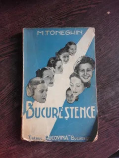 BUCURESTENCE - M. TONEGHIN