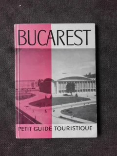 BUCURESTI, GHID IN LIMBA FRANCEZA